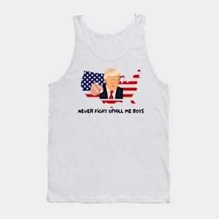 Trump Never Fight Uphill Me Boys Tank Top